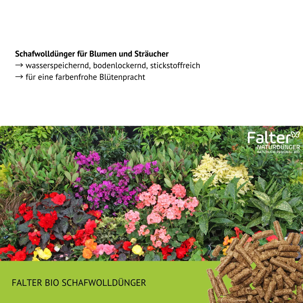 Schafwolldünger für Blumen und Sträucher
→ wasserspeichernd, bodenlockernd, stickstoffreich
→ für eine farbenfrohe Blütenpracht