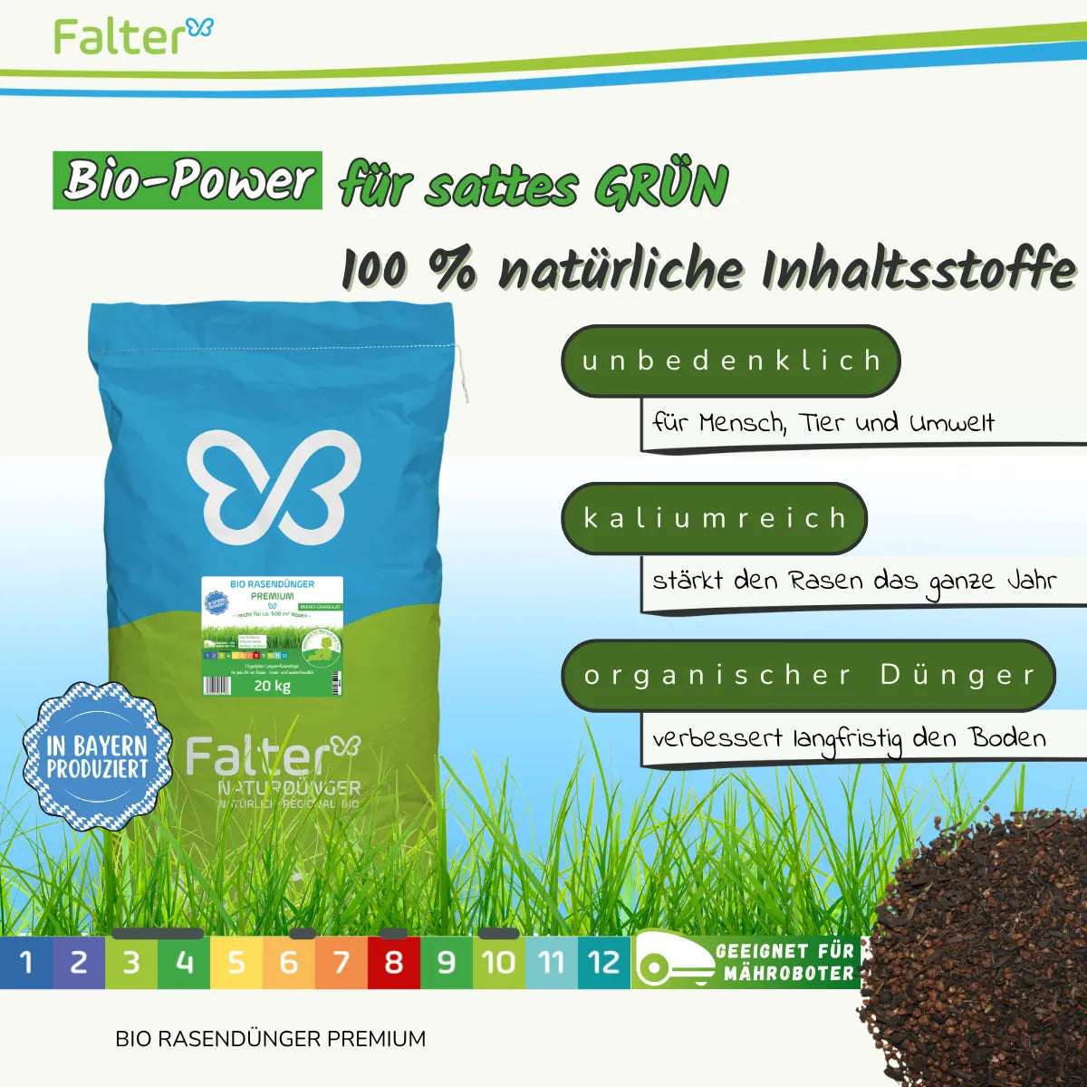 Falter BIO Rasendünger Premium - Organischer NPK-Dünger. Unbedenklich für Mensch, Tier und Umwelt. Kaliumreich: stärkt den Rasen das ganze Jahr. Organische Rohstoffe: verbessern langfristig den Boden. Geeignet für Mähroboter. Multifunktionsdünger für Rasen, Bäume, Sträucher, Hecken, Koniferen und Rosen. Wir empfehlen ca. 40 g pro Quadratmeter zu diesen Zeiten: März/April, Juni, August, Oktober.