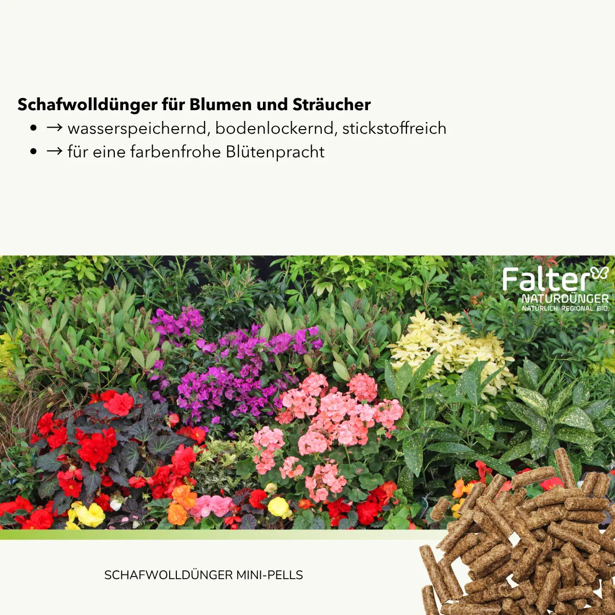 Schafwolldünger für Blumen und Sträucher
→ wasserspeichernd, bodenlockernd, stickstoffreich
→ für eine farbenfrohe Blütenpracht